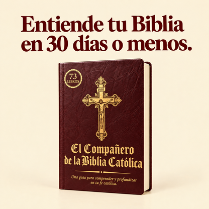 La Biblia Católica Explicada — Los 73 libros